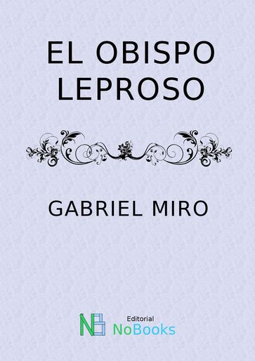 El obispo leproso - Gabriel Miro