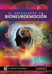 El observador en Bioneuroemoción