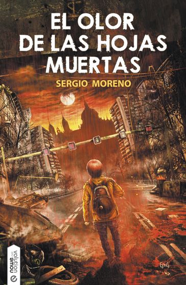 El olor de las hojas muertas - Sergio Moreno Montes