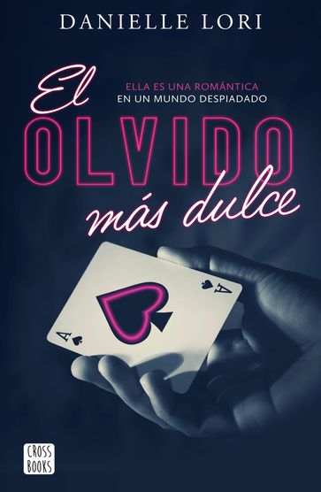 El olvido más dulce - Danielle Lori