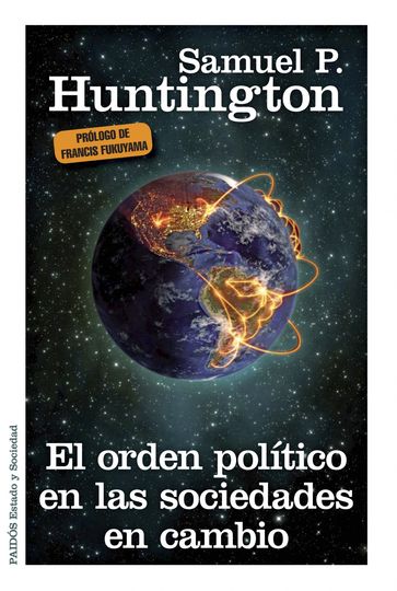 El orden político en las sociedades en cambio - Samuel P. Huntington