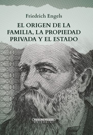 El origen de la familia, la propiedad privada el estado - Friedrich Engels