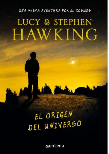 El origen del universo (La clave secreta del universo 3) - Lucy Hawking - Stephen Hawking