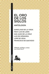 El oro de los siglos. Antología