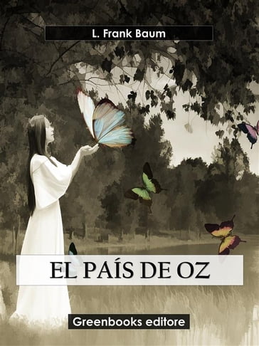 El país de Oz - Lyman Frank Baum