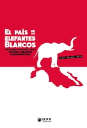 El país de los elefantes blancos