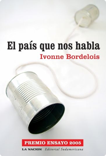 El país que nos habla - Ivonne Bordelois