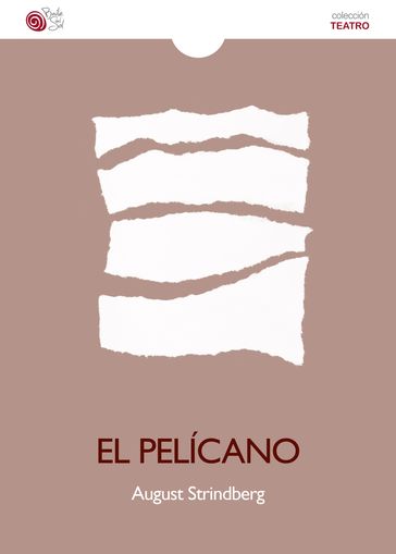 El pelícano - August Strindberg