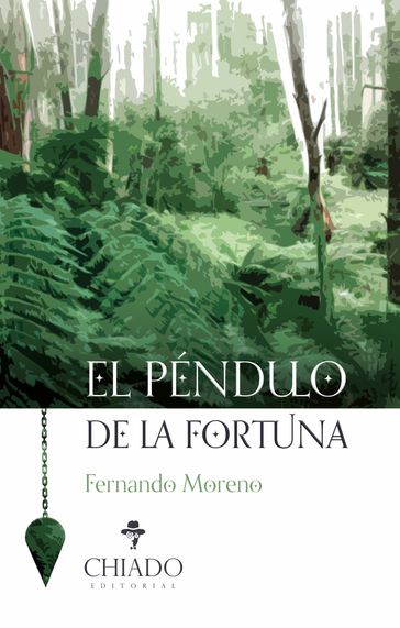 El péndulo de la fortuna - Fernando Moreno