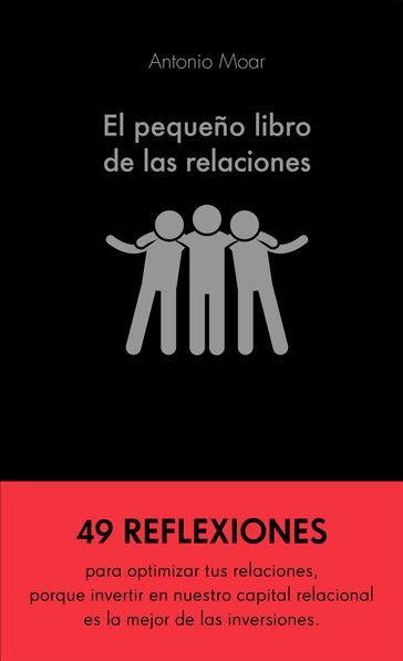 El pequeño libro de las relaciones - Antonio Moar Martínez