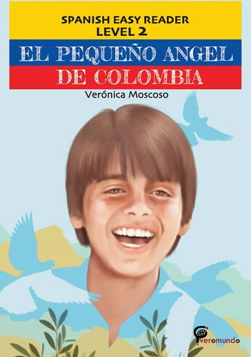 El pequeño ángel de Colombia - Veronica Moscoso