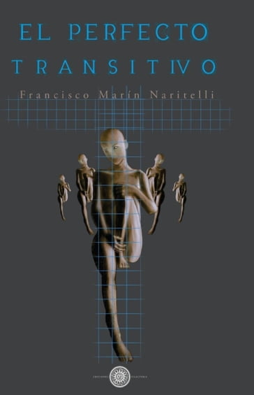 El perfecto transitivo - Francisco Marin Naritelli
