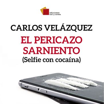 El pericazo sarniento - Carlos Velázquez - Mauricio García