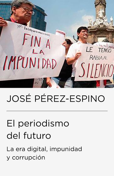 El periodismo del futuro - José Perez-Espino