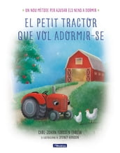 El petit tractor que vol adormir-se