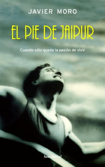 El pie de Jaipur - Javier Moro