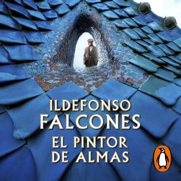 El pintor de almas - Ildefonso Falcones