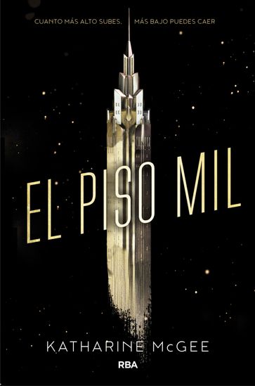 El piso mil 1 - El piso mil - Katharine McGee