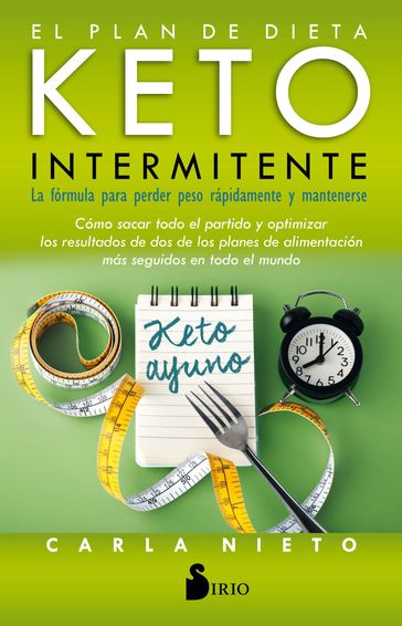 El plan de dieta keto intermitente - Carla Nieto