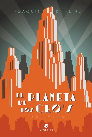 El planeta de los CEO's - Joaquín D. Freire
