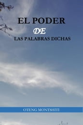 El poder de las palabras dichas