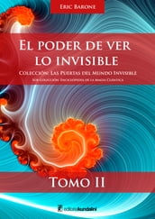 El poder de ver lo invisible