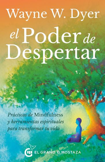 El poder del despertar - Wayne W. Dyer