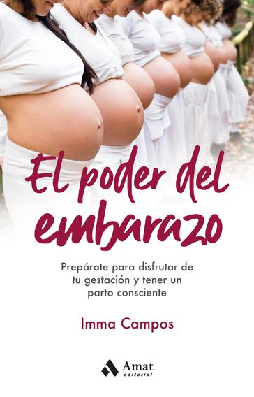 El poder del embarazo - Imma Campos Orellana
