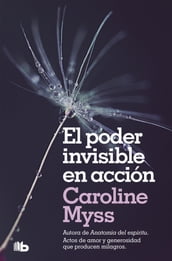 El poder invisible en acción