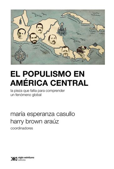 El populismo en América Central - María Esperanza Casullo - Harry Brown Araúz