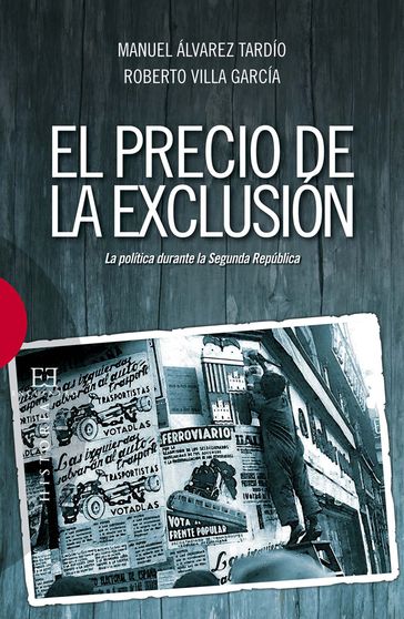 El precio de la exclusión - Manuel Álvarez Tardío - Roberto Villa García
