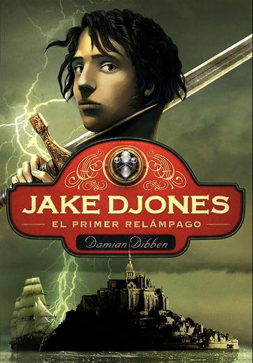 El primer relámpago (Jake Djones 1) - Damian Dibben