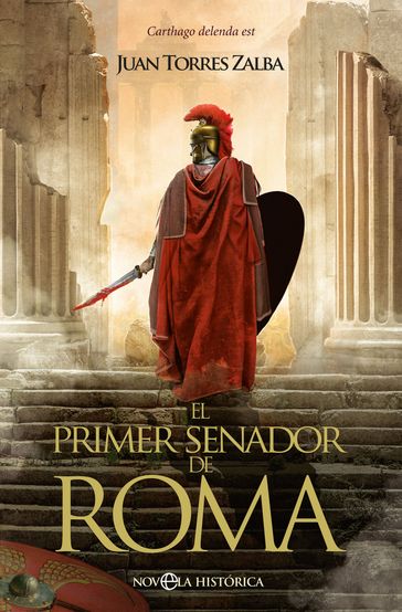 El primer senador de Roma - Juan Torres Zalba