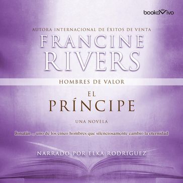 El príncipe (The Prince) - Francine Rivers