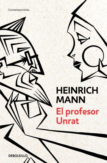 El profesor Unrat - Heinrich Mann