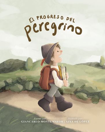 El progreso del peregrino (edición para niños) - Giancarlo Montemayor