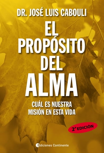 El propósito del alma - José Luis Cabouli