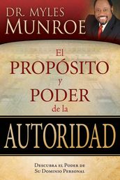 El propósito y poder de la autoridad