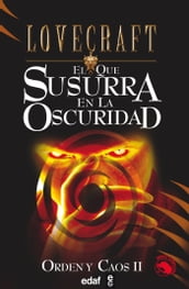 El que susurra en la oscuridad