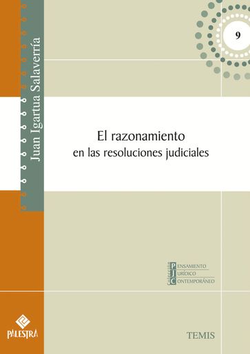 El razonamiento en las resoluciones judiciales - Juan Igartua-Salaverría