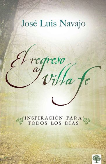 El regreso a villa fe - José Luis Navajo