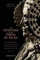 El retorno de la Dama de Elche