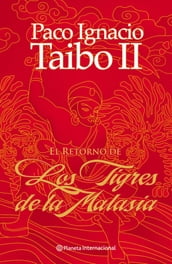 El retorno de los Tigres de la Malasia