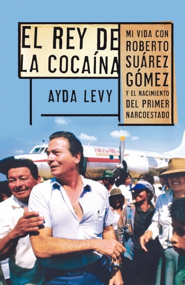 El rey de la cocaína - Ayda Levy