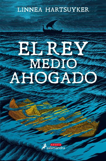 El rey medio ahogado - Linnea Hartsuyker