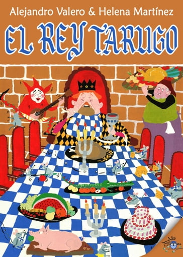 El rey tarugo - Alejandro Valero - Helena Martínez