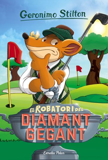 El robatori del diamant gegant - Geronimo Stilton