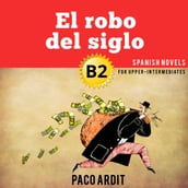 El robo del siglo