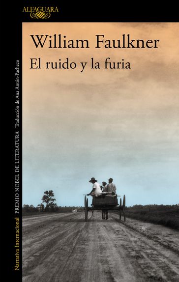 El ruido y la furia - William Faulkner