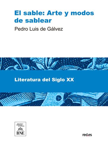 El sable Arte y modos de sablear - Pedro Luis de Gálvez